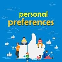 Personal Preferences