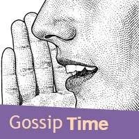 Gossip Time