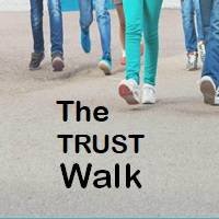 The Trust Walk