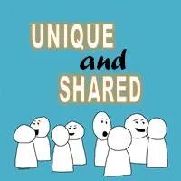 Unique and Shared