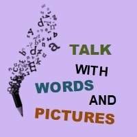 Talk with Words and Pictures