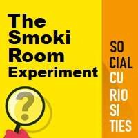 The Smoky Room Experiment