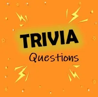 Trivia Questions