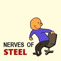 Nerves of Steel