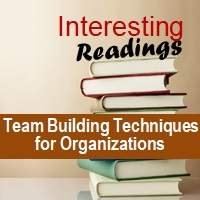 Team Building Techniques for Organizations