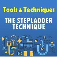 The Stepladder Technique