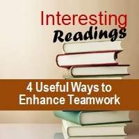 4 Useful Ways to Enhance Teamwork