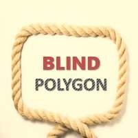 Blind Polygon