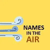 Names in the Air