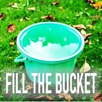 Fill the Bucket