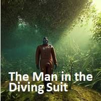 The Man in the Diving Suit