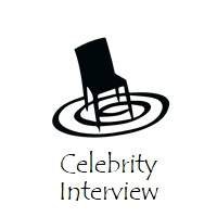 Celebrity Interview