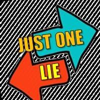 Just One Lie