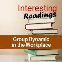 Group Dynamic in the Workplace